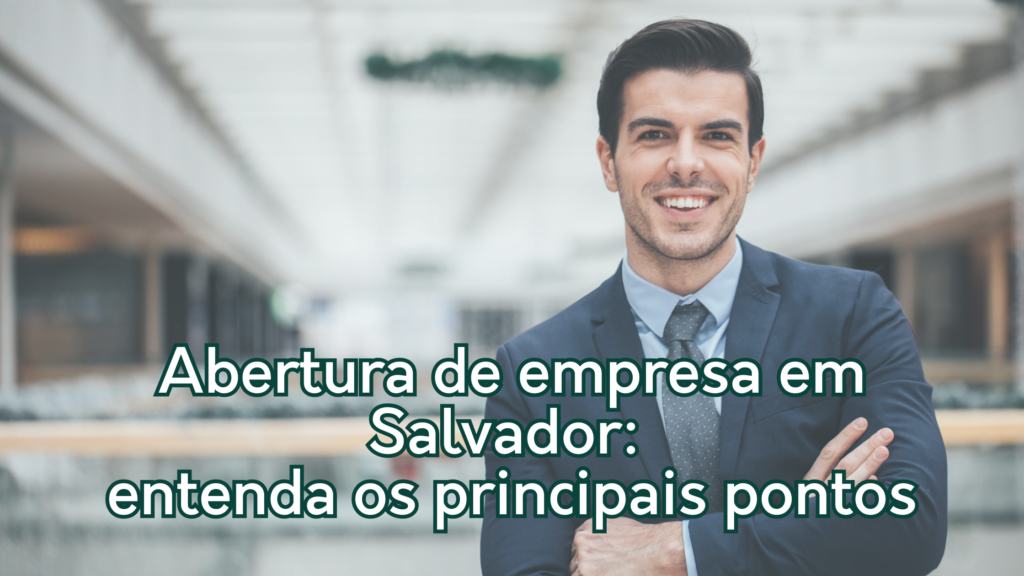 Abertura de empresa em Salvador