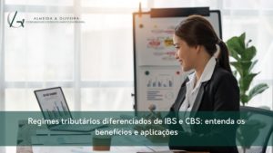 regimes tributários diferenciados de IBS e CBS